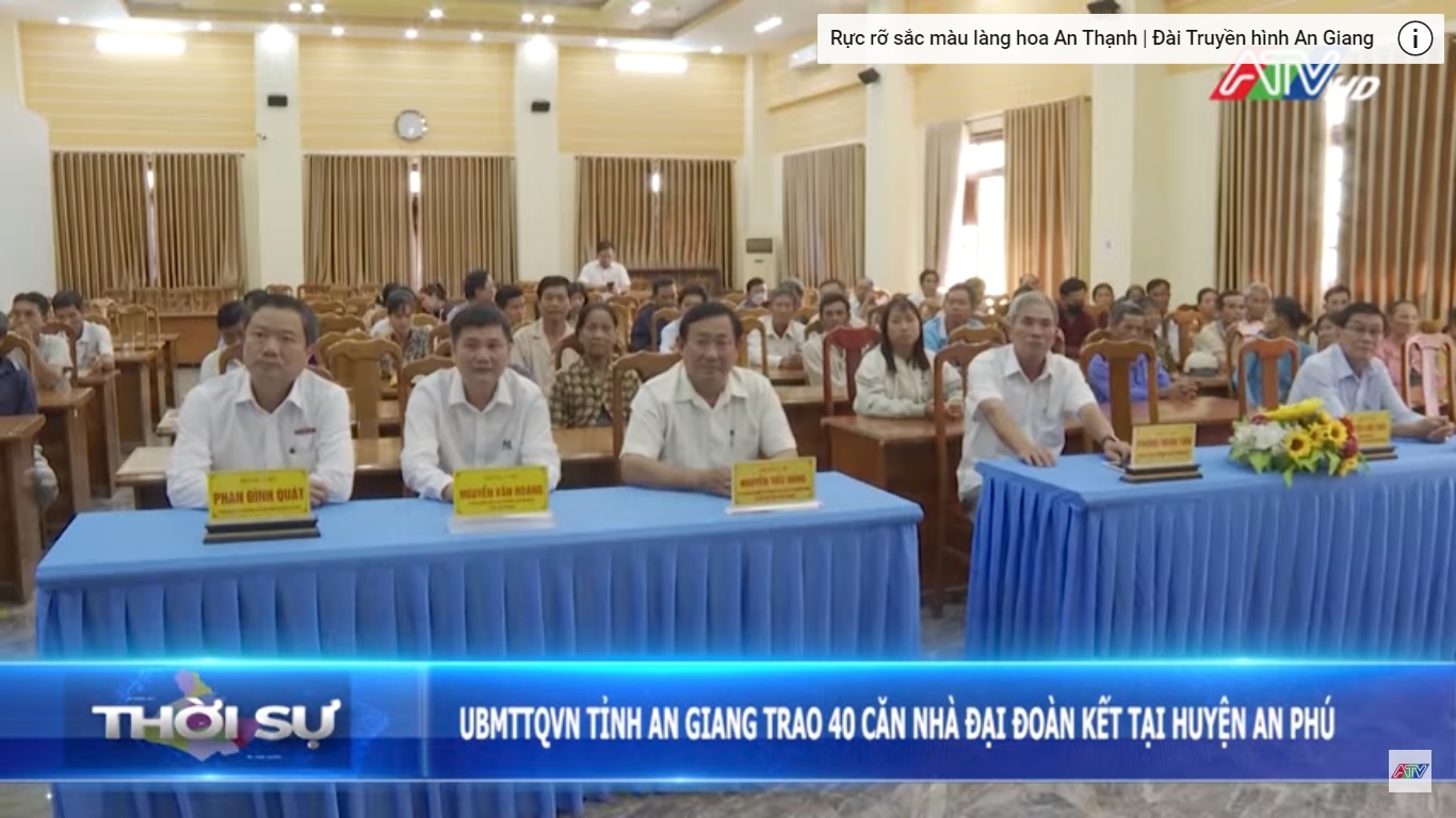 UBMTTQVN tỉnh An Giang trao 40 căn nhà đại đoàn kết tại huyện An Phú | Đài Truyền hình An Giang