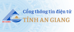 CỔNG THÔNG TIN ĐIỆN TỬ TỈNH AN GIANG